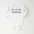 Personalized ‘Letter Is for Name’ Onesie, Baby Bodysuit, Baby Shirt, Toddler Sweatshirt - Vintage Custom Baby Outfit, Monogram Name Gift