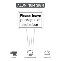 Please Leave Packages at Side Door Yard Sign 10” x 14” - Rust-free Aluminum. Package Delivery Outdoor Sign, Yard Sign with Integrated Stake
