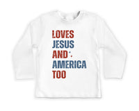 Loves Jesus and America Too Onesie, Baby Bodysuit, Baby Shirt, Toddler Sweatshirt - Patriotic Religious Outfit, Christian Baby Gift USA