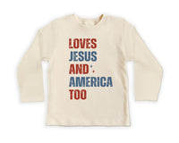 Loves Jesus and America Too Onesie, Baby Bodysuit, Baby Shirt, Toddler Sweatshirt - Patriotic Religious Outfit, Christian Baby Gift USA