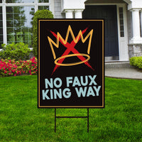No Kings In America Yard Sign - No Faux King Way Lawn Sign, Anti-Trump Sign, Resist Racism, Resist Fascism Yard Sign with Metal H-Stake