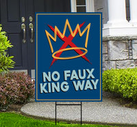 No Kings In America Yard Sign - No Faux King Way Lawn Sign, Anti-Trump Sign, Resist Racism, Resist Fascism Yard Sign with Metal H-Stake