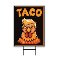 Let's Go Taco Trump Always Chickens Out Protest Yard Sign - Resist Hate, Anti-Trump, Resist Racism, Resist Fascism Sign with Metal H-Stake