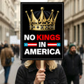 No Kings In America Protest Sign, Anti-Trump Resistance, Political Activist Poster