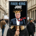 Faux-King Joke, No Kings Protest Sign, Anti-Trump Resistance, Political Activist Poster