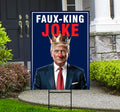 Faux King Joke, No Kings In America Yard Sign, Resist Hate Lawn Sign, Anti-Trump