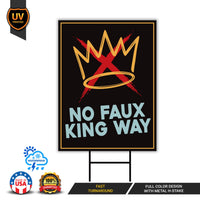 No Kings In America Yard Sign - No Faux King Way Lawn Sign, Anti-Trump Sign, Resist Racism, Resist Fascism Yard Sign with Metal H-Stake