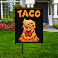 Let's Go Taco Trump Always Chickens Out Protest Yard Sign - Resist Hate, Anti-Trump, Resist Racism, Resist Fascism Sign with Metal H-Stake