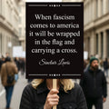 When Fascism Comes to America Protest Sign, Resist Hate, Anti-Trump, Resist Racism, Resist Fascism, Political Activist Poster Rally Sign