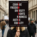 Courage Freedom Diversity Right Kindness Justice Equality Sign, Anti-Trump, Political Activist Rally Sign, Resist Fascism Protest Poster