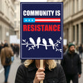 Community Is Resistance Protest Sign, Anti-Trump Resistance, Political Activist Rally Sign, Resist Fascism Protest Poster
