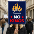 No Kings In America Protest Sign, Anti-Trump Resistance, Political Activist Poster