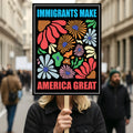 Immigrants Make America Great Resist Protest Sign, Anti-Trump, Political Activist Rally Sign, Resist Racism, Resist Fascism Protest Poster