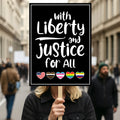 With Liberty And Justice For All Protest Sign, Anti-Trump No Kings In America, Political Activist Poster
