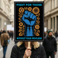 Fight For Those Without Your Privilege Protest Sign, Anti-Trump Resistance