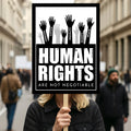 Human Rights Are Not Negotiable Protest Sign, Anti-Trump Resistance, Political Activist Poster