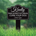 Kindly Help Protect Our Plants Curb Your Dog Yard Sign 10” x 14” - Rust-free Aluminum Sign for Lawn, Outdoor Yard Sign with Integrated Stake