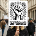 No One Is Illegal Protest Sign, Anti-Trump Resistance, Political Activist Protest Poster