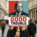 Good Trouble Lives On Protest Sign, Black Cat Anti-Trump Resistance, Political Activist Poster, Rally Sign, Resist Fascism Protest Poster