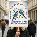 Migration Is an Act of Courage Protest Sign, Anti-Trump Resistance, Political Activist Poster, Rally Sign, Resist Fascism Protest Poster