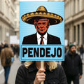 Pendejo No Kings In America Protest Sign, Anti-Trump Resistance, Political Activist Rally Sign, Resist Racism, Resist Fascism Protest Poster