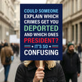 Which Crimes Get You Deported Protest Sign, Resist Hate, Anti-Trump, Resist Racism, Resist Fascism, Political Activist Poster Rally Sign