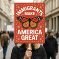Immigrants Make America Great Protest Sign, Anti-Trump Resistance, Political Activist Poster, Rally Sign, Resist Fascism Protest Poster