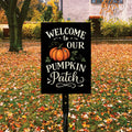 Welcome to Our Pumpkin Patch Yard Sign with 16