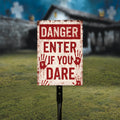 Danger Enter If You Dare Halloween Yard Sign with 16