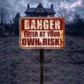 Halloween Enter at Your Own Risk Yard Sign with 16