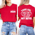 Personalized Football Mom Shirt, Those Are My Boy Shirt, Football Kids Game Day Tee, Front Back
