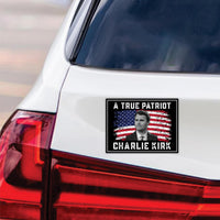 Justice for Charlie Political Protest Magnet, A True Patriot Charlie Kirk, Charlie Kirk Is My Hero, Charlie Kirk Freedom Magnet, 6" x 4.5"