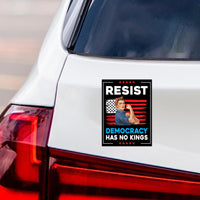 Democracy Has No Kings Magnet, No Kings In America Protest, Anti-Trump, Resist Racism Car Magnet, Resist Fascism Vehicle Magnet, 6" x 4.5"
