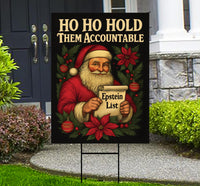 Hold Them Accountable Epstein List Protest Yard Sign - Anti-Trump Christmas, No Kings, Resist Fascism Yard Sign with Metal H-Stake