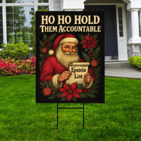 Hold Them Accountable Epstein List Protest Yard Sign - Anti-Trump Christmas, No Kings, Resist Fascism Yard Sign with Metal H-Stake