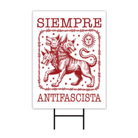Siempre Antifascista Protest Yard Sign - Anti-Trump, No Kings In America, Protect Democracy, Anti Fascist Yard Sign with Metal H-Stake