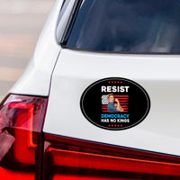 Democracy Has No Kings Magnet, No Kings In America Protest, Anti-Trump, Resist Racism Car Magnet, Resist Fascism Vehicle Magnet, 6" x 4.5"