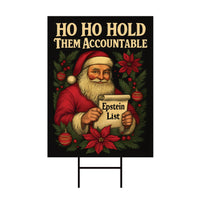 Hold Them Accountable Epstein List Protest Yard Sign - Anti-Trump Christmas, No Kings, Resist Fascism Yard Sign with Metal H-Stake