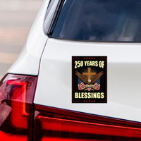 America 250 Anniversary 250 YEARS Protest Magnet, Freedom, Protect Democracy, Anti-Trump, No Kings, Resist Fascism Vehicle Magnet, 6" x 4.5"