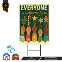 Everyone is Welcome Here Christmas Protest Yard Sign - Anti-Trump, No Kings In America, Pro Democracy, Anti Fascist Sign with Metal H-Stake