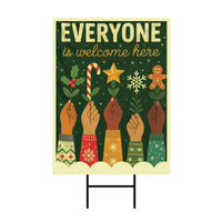 Everyone is Welcome Here Christmas Protest Yard Sign - Anti-Trump, No Kings In America, Pro Democracy, Anti Fascist Sign with Metal H-Stake