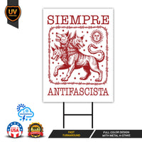 Siempre Antifascista Protest Yard Sign - Anti-Trump, No Kings In America, Protect Democracy, Anti Fascist Yard Sign with Metal H-Stake