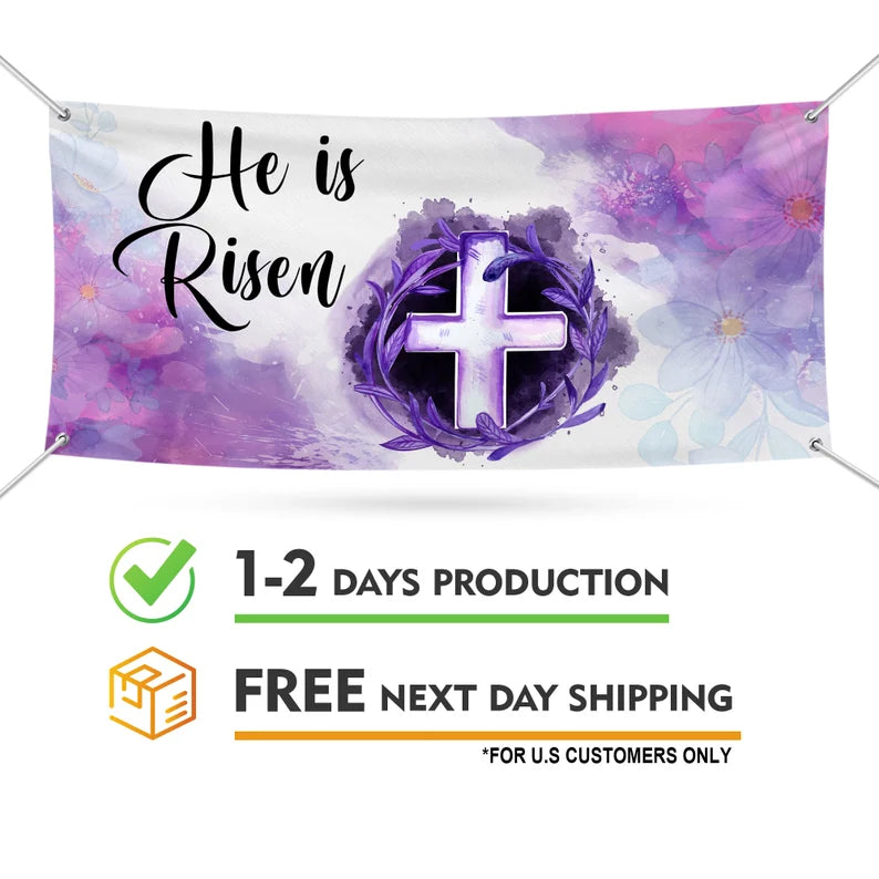 Happy Easter He is Risen Banner Sign