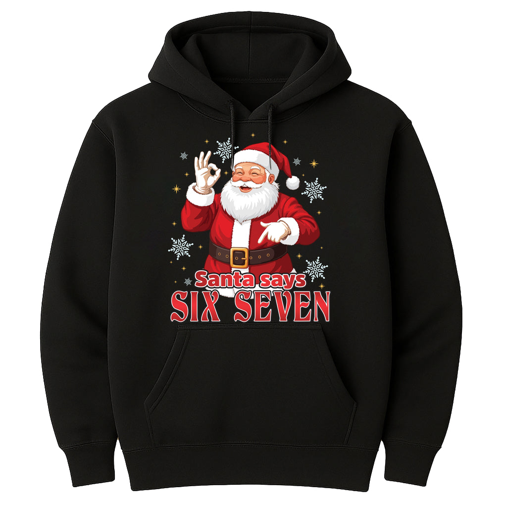 Funny Six Seven Meme Christmas Santa Hoodie, Viral Funny Santa Saying 6 7 Shirt, Humor Christmas Hoodie
