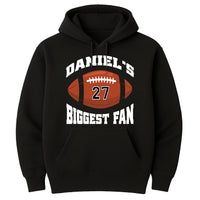 Custom Football Hoodie, Your Name Biggest Fan Tee, Game Day Spirit Wear Hoodie