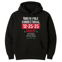 Custom North Pole Correctional Quotes Hoodie, Funny Family Matching Christmas Shirt, North Pole Correctional Hoodie