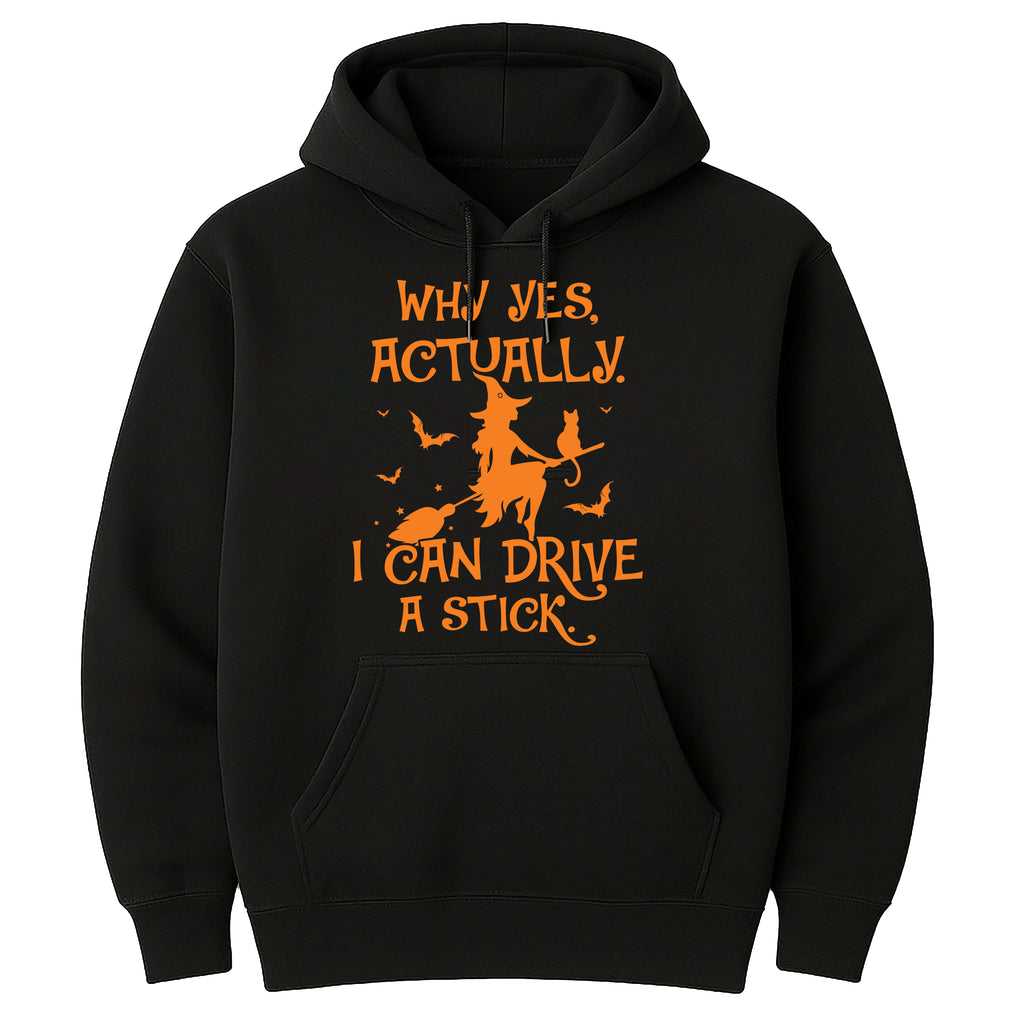 Yes I Can Drive A Stick Hoodie, Halloween Women's Shirt, Funny Halloween Hoodie