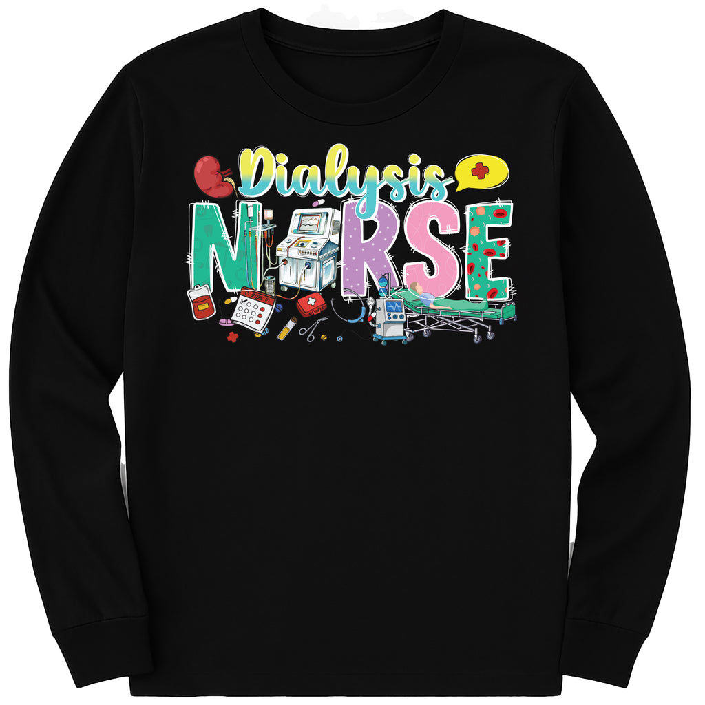 Dialysis Nurse Long Sleeve Shirt, Nephrology Tech Gift Shirt, Nurse Appreciation Tee