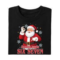Funny Six Seven Meme Christmas Santa Shirt, Viral Funny Santa Saying 6 7 Tee