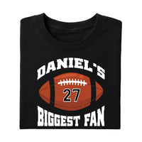 Custom Football Shirt, Your Name Biggest Fan Tee, Game Day Spirit Wear